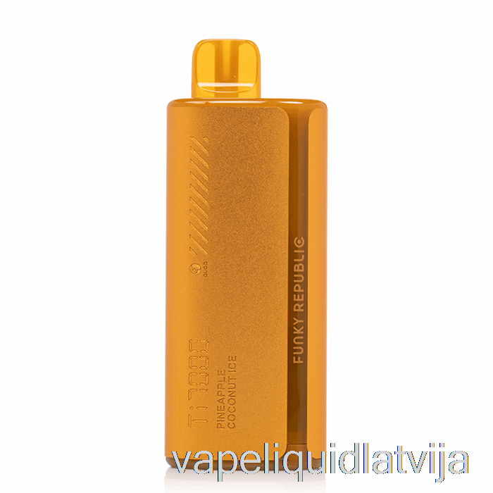 Funky Lands Ti7000 Vienreizējās Lietošanas Ananāsu Kokosriekstu Ledus Vape šķidrums